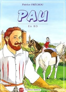 Pau en BD: Naissance et his...