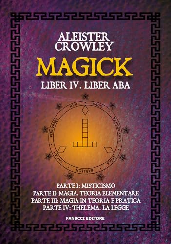 Magick. Liber IV. Liber ABA