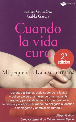 Cuando La Vida Cura 2ヲed: Mi pequeña salva a su hermana (Testimonio)