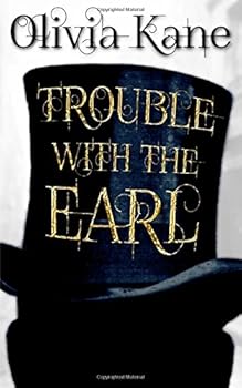 Trouble With The Earl - Book #1 of the Radcliffes of Meryton