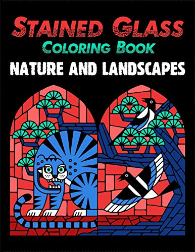 Stained Glass Coloring Book : Nature and Landscapes