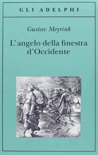 L\'angelo della finestra d\'Occidente