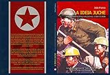 juchem gruppe umsatz  A Ideia Juche sob a perspectiva nacional-identitária (Portuguese Edition)