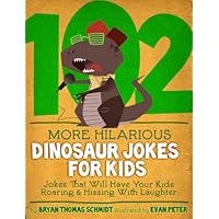 102 More Hilarious Dinosaur Jokes For Kids