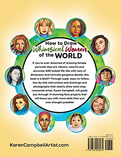 How to Draw Whimsical Women of the World: Travel the world with artist Karen Campbell and learn to create 14 absolutely STUNNING female face drawings step-by-step!