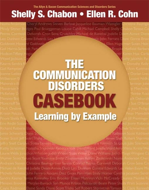 Communication Disorders Casebook, The: Learning by Example