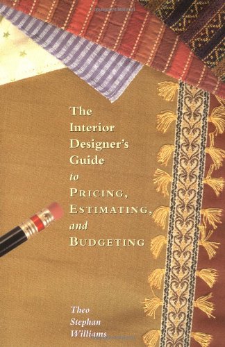 Buy The Interior Designer's Guide To Pricing, Estimating And Budgeting — BookShops.in