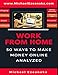 Work From Home: 50 Ways to Make Money Online Analyzed