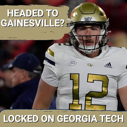 EXPOSED: DJ Lagway HITS Portal and Buster Faulkner SETS SIGHTS on Georgia Tech&rsquo;s Aaron Philo? Podcast Por  arte de portada