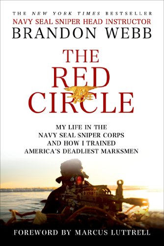 The Red Circle: My Life In The Navy Seal Sniper Corps And How I Trained America's Deadliest Marksmen #TOP11
