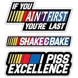 3 PCs Shake and Bake If You Ain't First You're Last Racing Quote Sticker for Bike Car Truck Motorbike Helmet 3 Inches