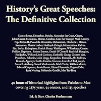 History's Great Speeches: The Definitive Collection