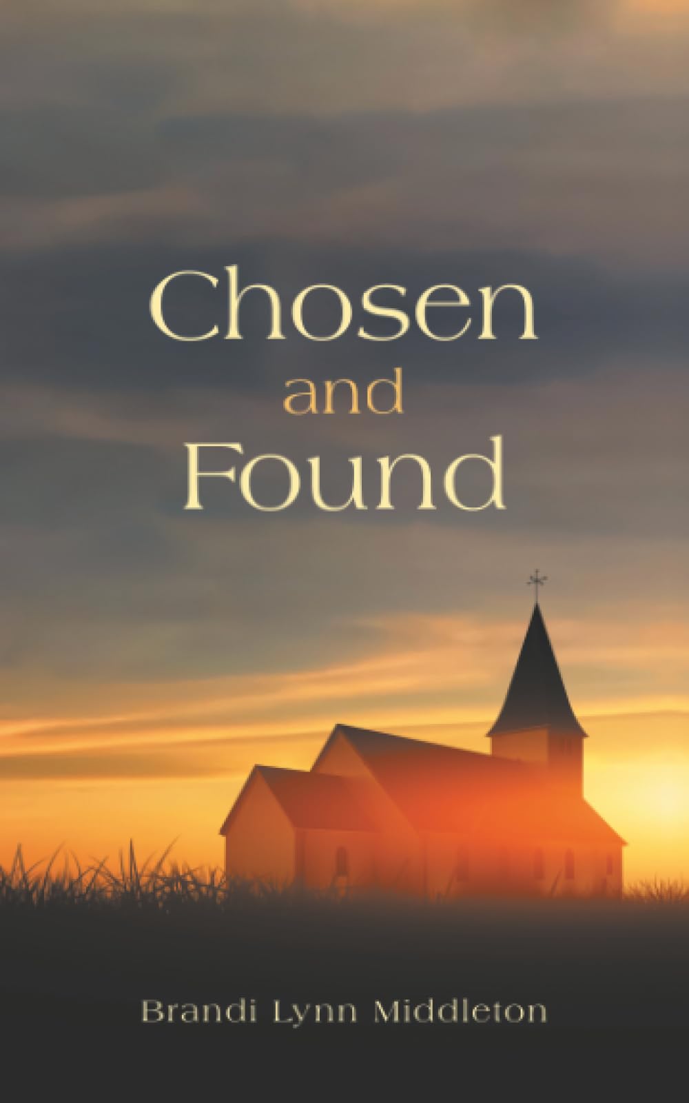 Chosen and Found