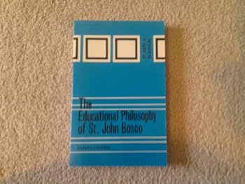 Paperback Educational Philosophy of Saint John Bosco Book