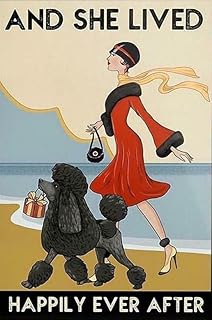 Vintage Tin Sign Metal Poster Plaque Poodle Girl and She Lived Happily Ever After Dog Metal Sign Iron Painting Retro Wall Decor Poster for Home Hotel Cafes Sign Gift 12x16 Inch