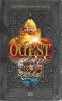 Les maîtres du Pentacle - Tome 2: Ouest 2894354398 Book Cover