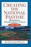 Creating the National Pastime