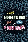 Happy Mother's Day From At Least 6 Feet Away: Mother's Day Gift Journal for Mom
