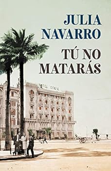 Tú no matarás (Julia Navarro)