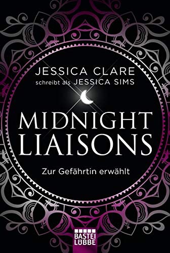 Preisvergleich Produktbild Midnight Liaisons - Zur Gefährtin erwählt: Roman