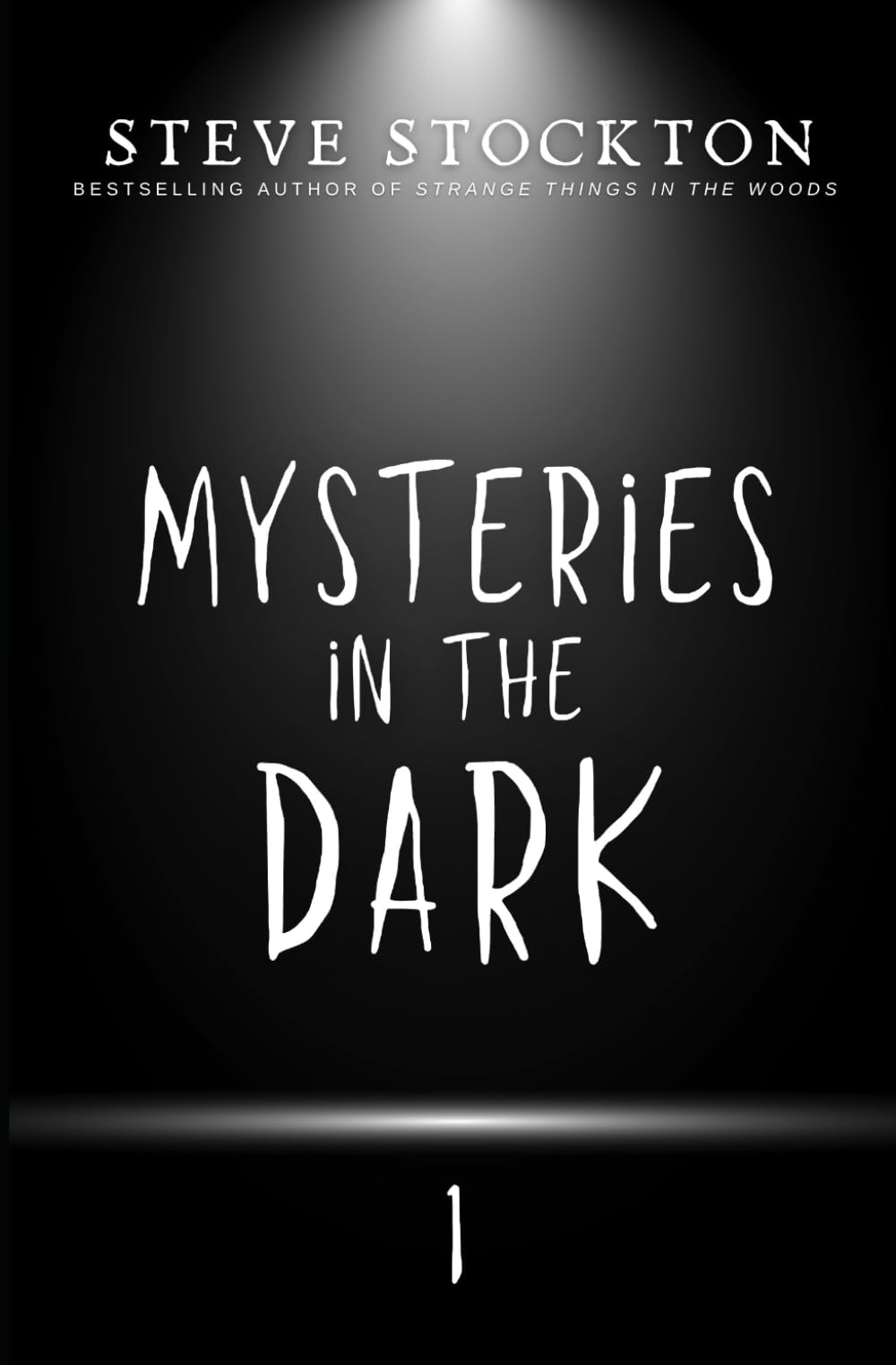 Mysteries in the Dark: Volume 1
