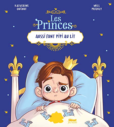 Les princes aussi font pipi au lit (Les Princes et les Princesses aussi)