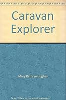 Caravan Explorer 0834109468 Book Cover