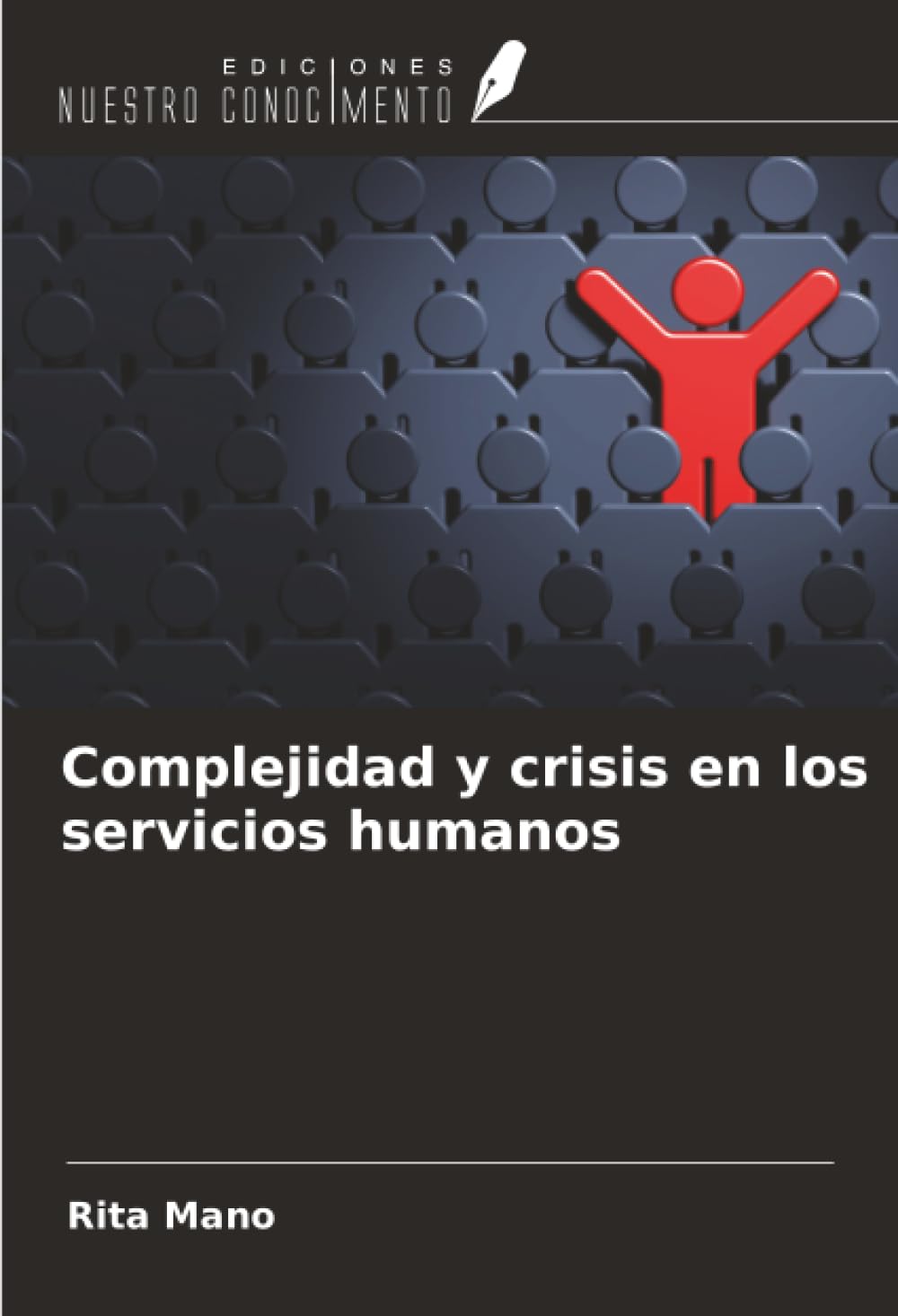 Complejidad y crisis en los servicios humanos
