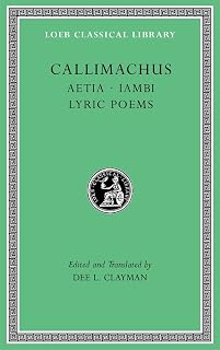 Aetia. Iambi. Lyric Poems (1) (Loeb Classical Library, 10013, Band 1)