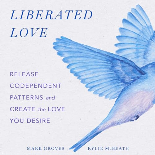 Liberated Love by Mark Groves, Kylie McBeath episode artwork