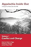 Appalachia Inside Out, Volume 1: Conflict andn Change