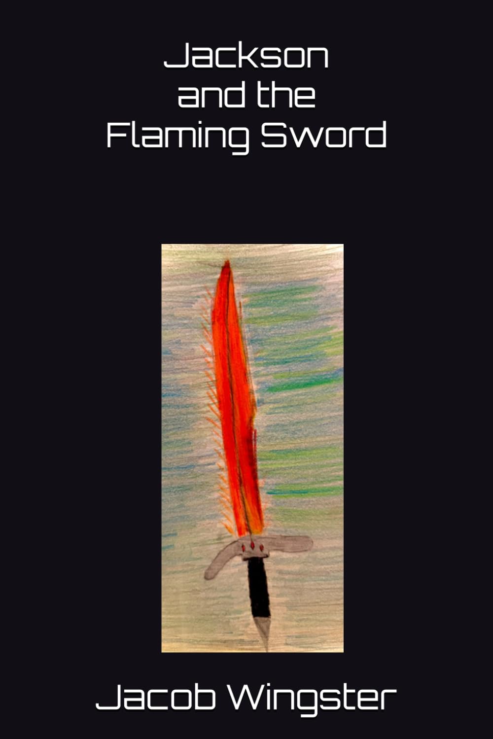 Jackson and the Flaming Sword