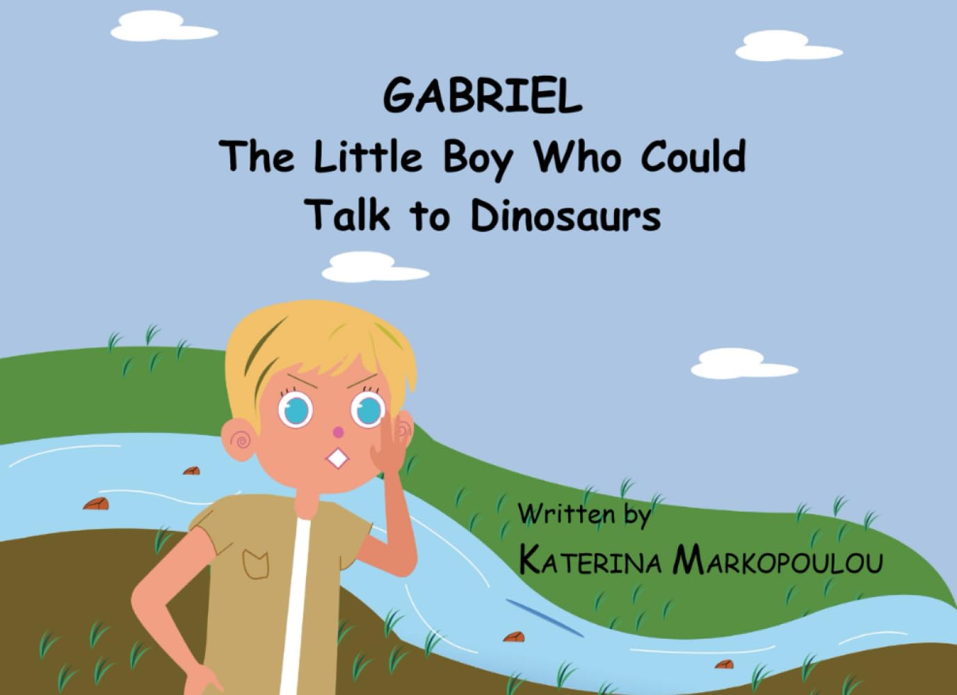 GABRIEL The Little Boy Who Could Talk to Dinosaurs