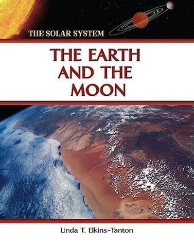 Buy The Earth and the Moon (The Solar System) โ BookShops.in
