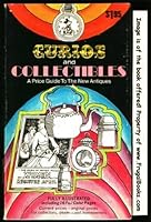 Curios and Collectibles A Price Guide to the New Antiques B000H2EVVA Book Cover