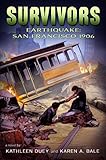 Earthquake: San Francisco, 1906 (Survivors)
