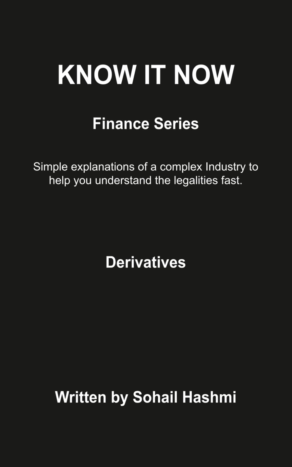 KNOW IT NOW: DERIVATIVES