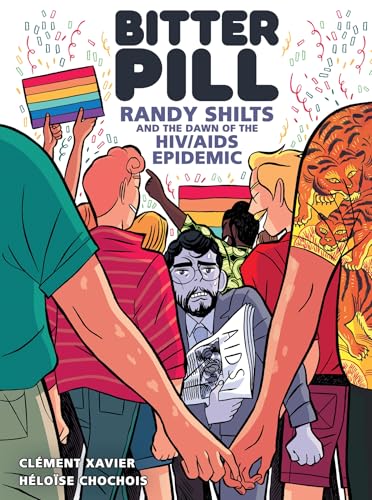 Bitter Pill: Randy Shilts and the Dawn of the HIV/AIDS Epidemic