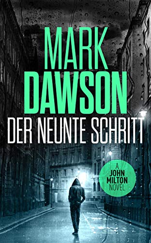 Der Neunte Schritt (John Milton 8)