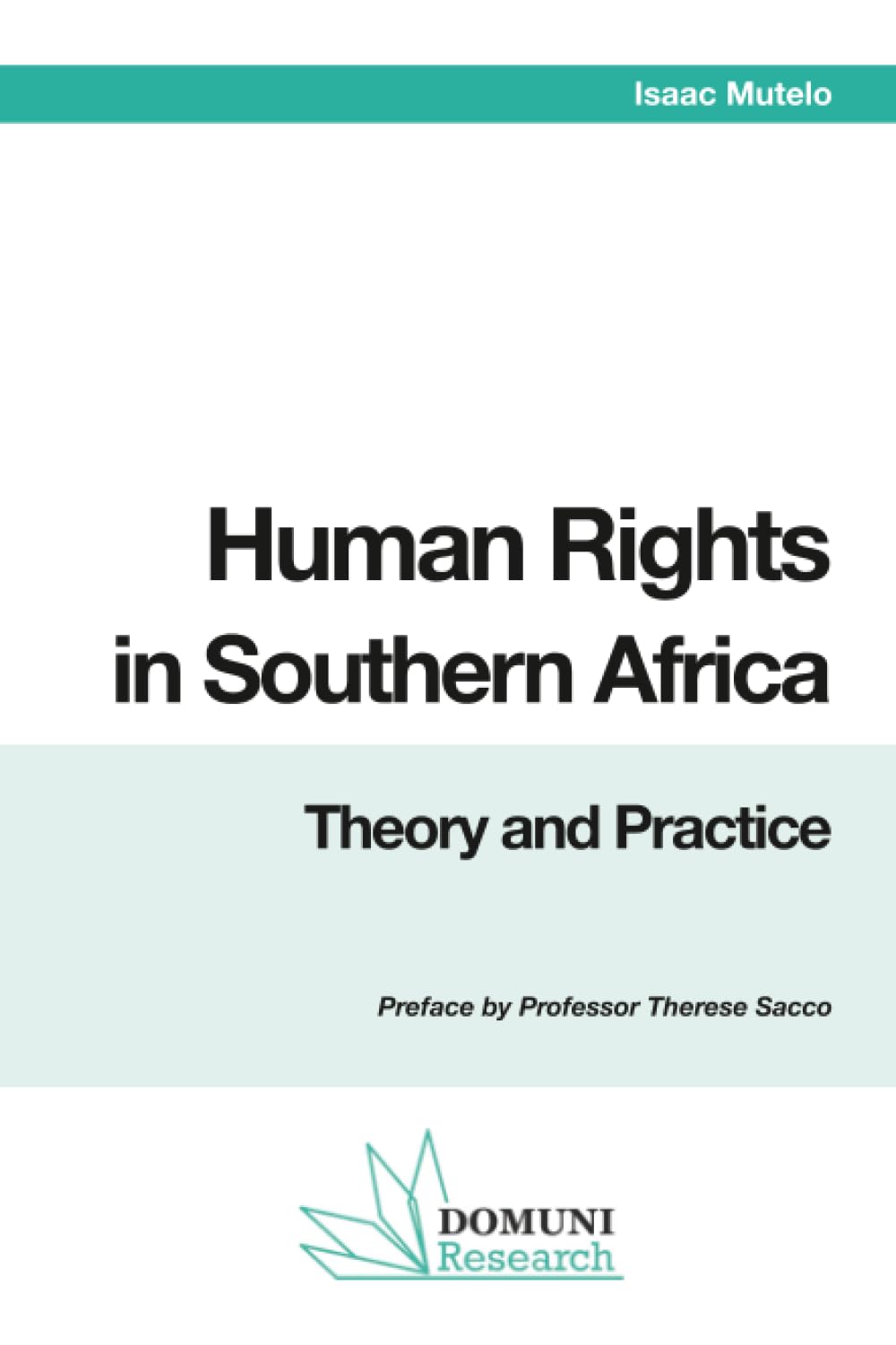 Human Rights in Southern Africa: Theory and Practice
