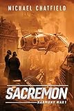 Sacremon: A Military Science Fiction Series (Harmony War Series Book 1)