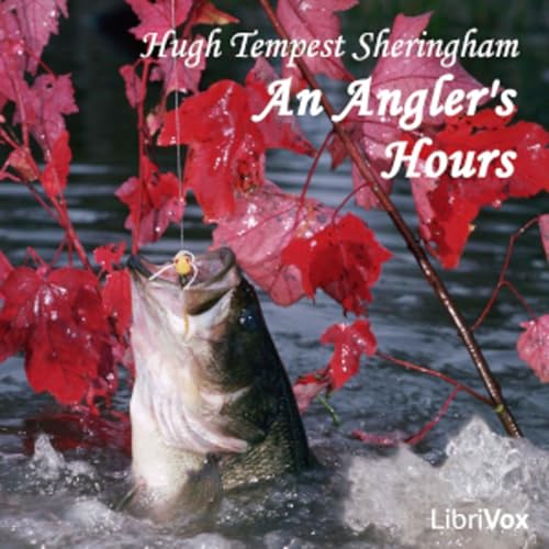 Page de couverture de Angler's Hours, An by Hugh Tempest Sheringham (1879 - 1930)