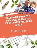Crossword Puzzles and Easy Wordsearch for First Second and Third Grade : Advanced Picture with Crossword and Word Search Brain Game for Boy Girls and Adults Paper Books Color Version 1075091705 Book Cover