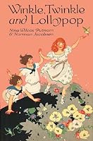 Winkle, Twinkle and Lollypop B000M0SFF0 Book Cover
