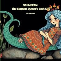 The Serpent Queen’s Last Gift: Turkish Kurdish Folktales Love Story B0F626LB9Y Book Cover
