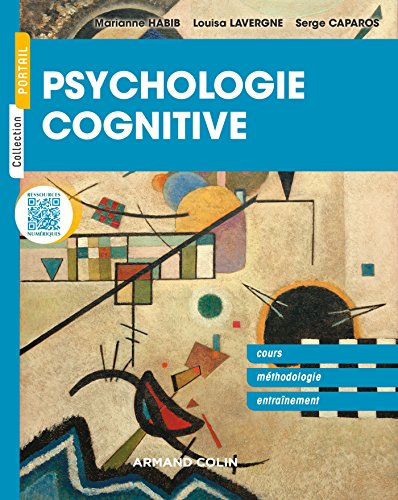 Télécharger Psychologie cognitive : Cours, méthodologie, entraînement (Portail) Francais PDF