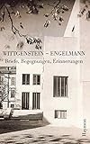 Wittgenstein - Engelmann. Briefe, Begegnungen, Erinnerungen