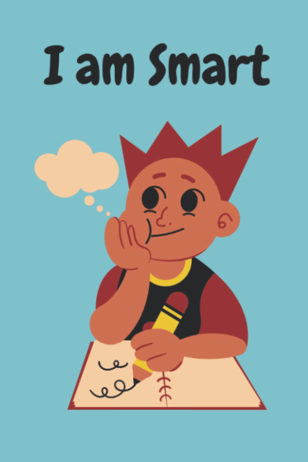 I am Smart journal for boys: Lined journal for learning to write for kids age 4-12 years old
