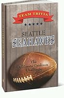 Seattle SEAHAWKS NFL Team Trivia Book The Ultimate Gridiron Challenge 1603871411 Book Cover