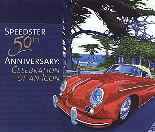 Preisvergleich Produktbild Porsche Speedster 50th Anniversary: Celebration of an Icon [Hardcover] by Owe...